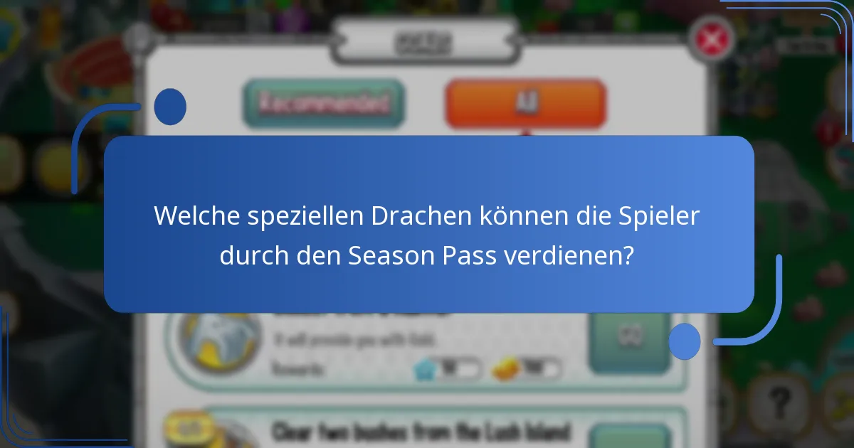 Was kostet der Dragon City Season Pass und welchen Wert hat er?