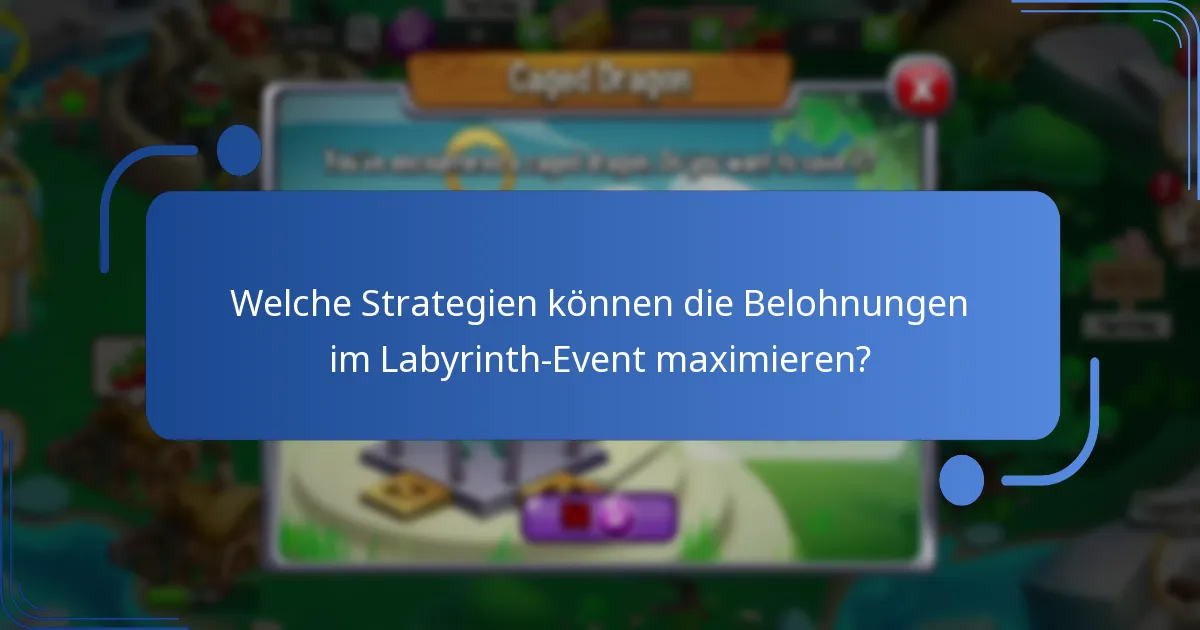 Wie vergleichen sich die Belohnungen des Labyrinth-Events mit anderen Events in Dragon City?