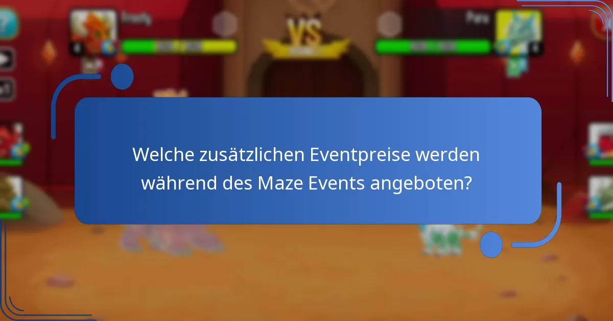 Wie können die Spieler ihre Belohnungen im Maze Event maximieren?